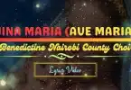AUDIO Benedictine Nairobi County Choir - Jina Maria (Ave Maria) MP3 DOWNLOAD