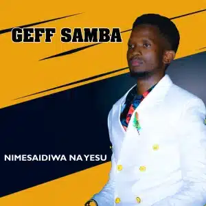 AUDIO Geff Samba - Mbundisya Yesu MP3 DOWNLOAD
