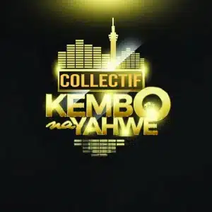 AUDIO Kembo Na Yahwe Collectif - Louanges Compilées MP3 DOWNLOAD
