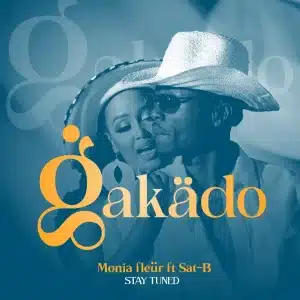 AUDIO Monia Fleur - Gakado Ft Sat-B MP3 DOWNLOAD
