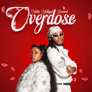 AUDIO Nadia Mukami X Bensoul - Overdose MP3 DOWNLOAD