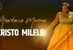 Anastacia Muema Ft Msanii Music Group - Kristo Milele