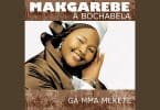 Makgarebe A Bochabela - Rapedisa Africa