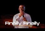 AUDIO Testimony Joe - Finally Finally MP3 DOWNLOAD