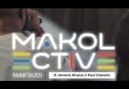 AUDIO Maksudi Ft. Henrick Mruma & Paul Clement- Makolective MP3 DOWNLOAD