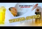 AUDIO Eve Bahatimusic - Turning Around MP3 DOWNLOAD