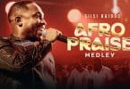 AUDIO Siisi Baidoo - Afropraise Medley MP3 DOWNLOAD