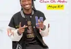AUDIO Chain Oh Abebu - Atupe MP3 DOWNLOAD