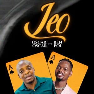 AUDIO Oscar Oscar Ft Ben Pol - Leo MP3 DOWNLOAD