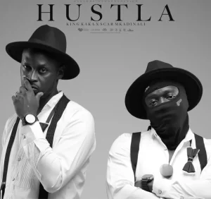 AUDIO Scar Mkadinali X King Kaka - Hustla MP3 DOWNLOAD