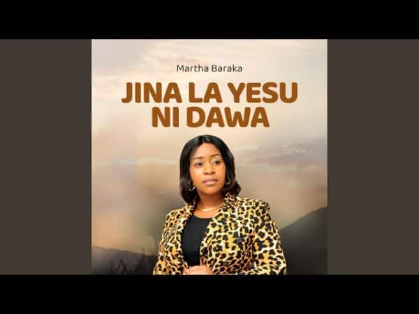 AUDIO Martha Baraka - Jina la Yesu ni dawa MP3 DOWNLOAD