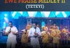 AUDIO Bethel Revival Choir‬ Ft ‪joe Mettle Ministries‬ & Chief Prosper - Ewe Praise Medley 2 (Teteyi) MP3 DOWNLOAD