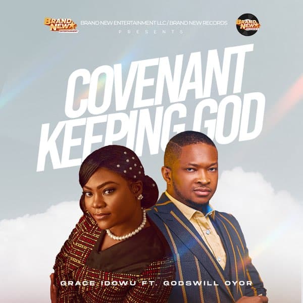 Grace Idowu – Covenant Keeping God Ft. Godswill Oyor MP3 DOWNLOAD