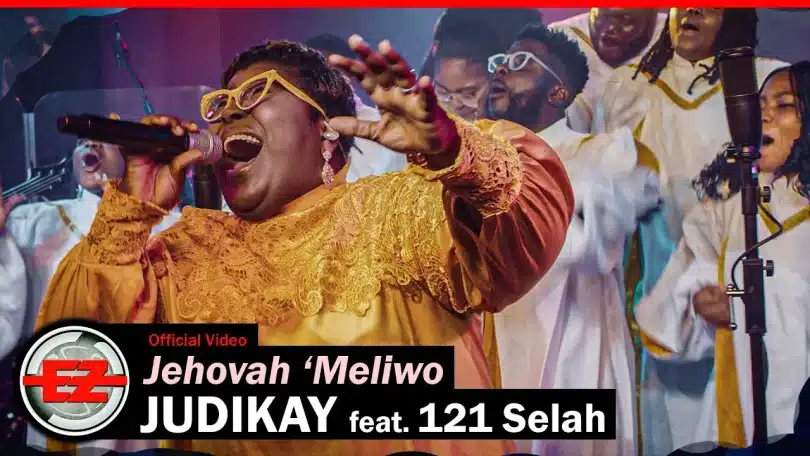 Judikay Ft 121Selah - Jehovah 'Meliwo