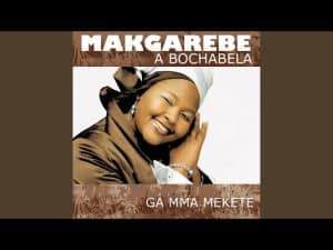 Makgarebe A Bochabela - Ga Mma Mekete