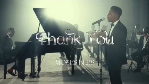 Moses Bliss - Thank You