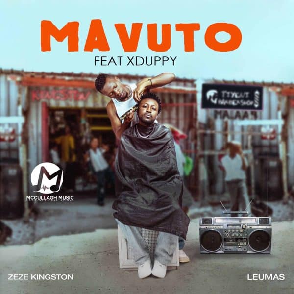 Zeze Kingston X XDuppy – Mavuto Ft. LeuMas MP3 DOWNLOAD