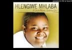 AUDIO Hlengiwe Mhlaba - Ikherubi MP3 DOWNLOAD