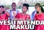 AUDIO Msanii Music Group - Yesu Mtenda Makuu MP3 DOWNLOAD