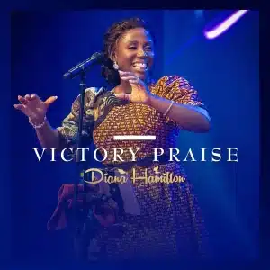 AUDIO Diana Hamilton - Victory Praise MP3 DOWNLOAD