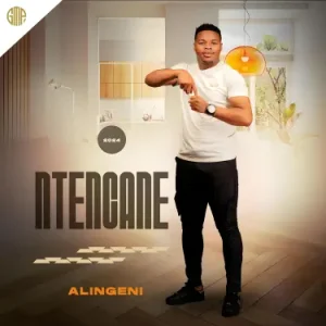 AUDIO Ntencane - Nguye Lo Mp3 Download