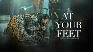 AUDIO The Family Worship Team Ft Norah Bernard - At Your Feet MP3 DOWNLOAD