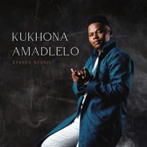 AUDIO Ayanda Ntanzi - Kukhona Amadlelo MP3 DOWNLOAD