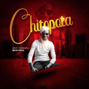 AUDIO Jah Signal - Chitopota (Piano) MP3 DOWNLOAD