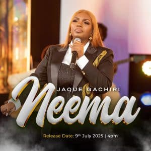 AUDIO Jaque Gachiri – Neema MP3 DOWNLOAD