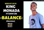 AUDIO King Monada Ft Leon Lee - Balance Mp3 Download