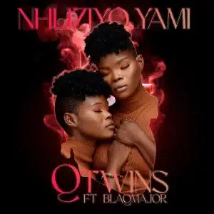 AUDIO Q Twins Ft Blaq Major - Nhliziyo Yami MP3 DOWNLOAD