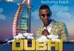 AUDIO Rich Bizzy - Dubai Ft Kapili Kapili (Pro. Tinnah & Rich Bizzy) MP3 DOWNLOAD