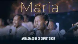 Ambassadors Of Christ Choir - Maria