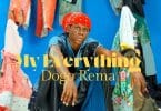 Dogo Rema - My Everything MP3 DOWNLOAD