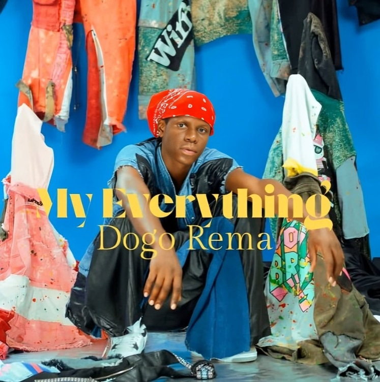 Dogo Rema - My Everything MP3 DOWNLOAD