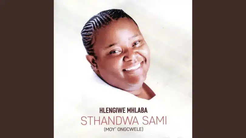 Hlengiwe Mhlaba - Sthandwa Sami