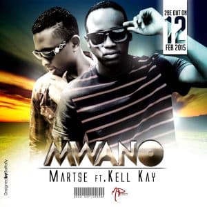 AUDIO Martse Ft Kell Kay - Mwano Mp3 Download