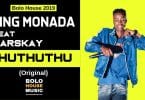 King Monada Ft Marskay - ThuThuThu