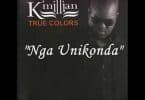 K'millian- Nga Unikonda