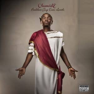 AUDIO Olamide - Eleda Mi Mp3 Download