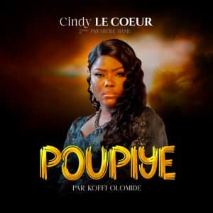 AUDIO Cindy le Coeur Ft Koffi Olomide - Poupiye Mp3 Download