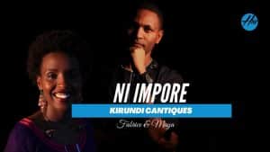 AUDIO Fabrice and Maya - Ni Impore (It Is Well With My Soul) MP3 DOWNLOAD