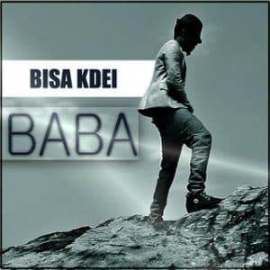 AUDIO Bisa KDei - Baba Mp3 Download