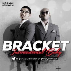 AUDIO Bracket - International Baby Mp3 Download