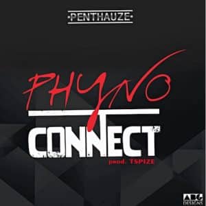AUDIO Phyno - Connect Mp3 Download