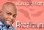 AUDIO Guelord Kiama - Restauré MP3 DOWNLOAD