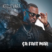 AUDIO Kedjevara - ça Fait Mal Mp3 Download