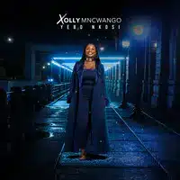 AUDIO Xolly Mncwango - Yebo Nkosi MP3 DOWNLOAD