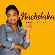 AUDIO Emma Omonge - Nachotaka MP3 DOWNLOAD