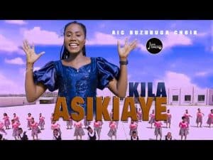 AUDIO Aict Buzuruga Choir - Kila Asikiaye MP3 DOWNLOAD